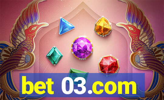 bet 03.com